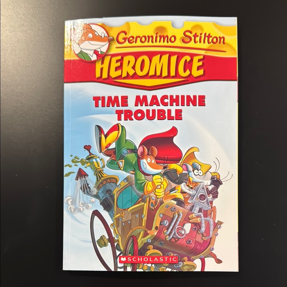 Geronimo Stilton Heromice #7: Time Machine Troubles - Scholastic Paperback Novel